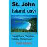 St. John Island, USVI: Travel Guide, Vacation, Holiday, Honeymoon