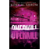 Overkill: A Lou Thorne Thriller