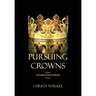Pursuing Crowns: A Study of First Samuel