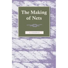 The Making of Nets