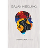 Bajan in Beijing
