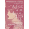 God Who Looks Like Me