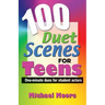 100 Duet Scenes for Teens