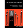 The Holy Preaching: The Sacramentality of the Word in the Liturgical Assembly