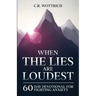 When the Lies are Loudest: 60 Day Devotional for Fighting Anxiety