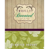 Wholly Devoted