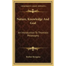Nature, Knowledge and God: An Introduction to Thomistic Philosophy