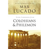 Life Lessons from Colossians and Philemon: The Difference Christ Makes