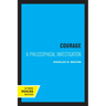Courage: A Philosophical Investigation