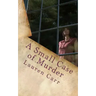 A Small Case of Murder: A Joshua Thornton Mystery