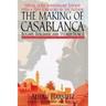 The Making of Casablanca: Bogart, Bergman, and World War II