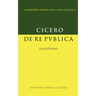 Cicero: de Re Publica: Selections
