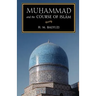 Muhammad and the Course of Islam