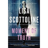 Moment of Truth: A Rosato & Associates Novel