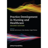 Practice Development in Nursing and Healthcare