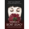Theresa's Secret Legacy