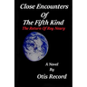 Close Encounters Of The Fifth Kind: The return of Roy Neary