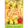 Cons & Quinces