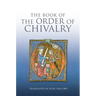 The Book of the Order of Chivalry