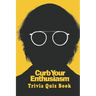Curb Your Enthusiasm: Trivia Quiz Book