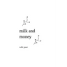 milk and money: an affectionate parody