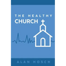 The Healthy Church
