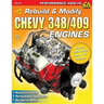 How to Rebuild & Modify Chevy 348/409 Engines