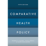 Comparative Health Policy
