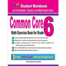 Common Core Math Exercise Book for Grade 6: Student Workbook and Two Realistic Common Core Math Tests