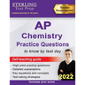 Sterling Test Prep AP Chemistry Practice Questions: High Yield AP Chemistry Questions & Review