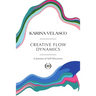 Creative Flow Dynamics: A Journey of Self-Discovery