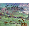 The Notebook: A reference manual to help document the wild horses living wild and free in Theodore Roosevelt National Park.