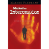 Marked for Intercession