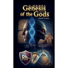 The Genesis of the Gods