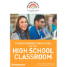 Transforming Practices for the High School Classroom