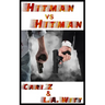 Hitman vs Hitman
