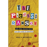 The Picasso Ransom: and other stories about art and crime in Australia