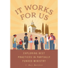 It Works for Us: Exploring Best Practices in Partially Funded Ministry
