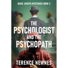 The Psychologist and the Psychopath