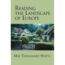 Reading the Landscape of Europe