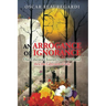 An Arrogance of Ignorance: One Educator's Journey from Childhood Thru the Labyrinth of Life