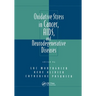 Oxidative Stress in Cancer, AIDS, and Neurodegenerative Diseases