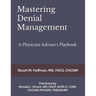 Mastering Denial Management: A Physician Advisor's Playbook