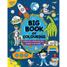 Big Book of Colouring for Boys: Children Ages 4+