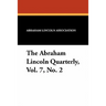 The Abraham Lincoln Quarterly, Vol. 7, No. 2