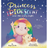 Princess Iridescent: and the Scary Night: For Children Who Are Afraid to Sleep