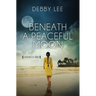 Beneath a Peaceful Moon: Volume 10