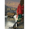 Love in the Time of Zanzibar