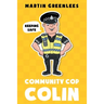 Community Cop Colin: Keeping Safe