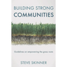 Building Strong Communities: Guidelines on Empowering the Grass Roots